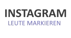 Instagram Nutzer markieren geht nicht
